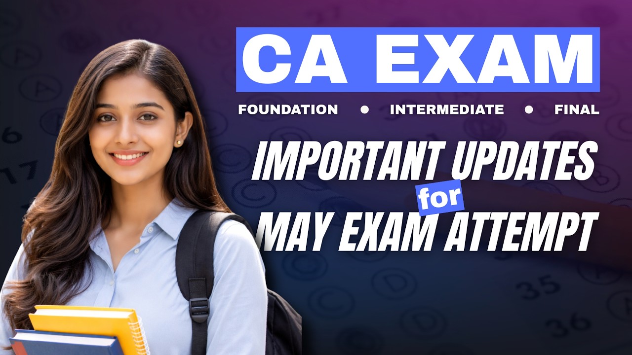 CA May 2026 Exam Form OUT | Last Date, Fees & Important Dates | Foundation, Inter & Final