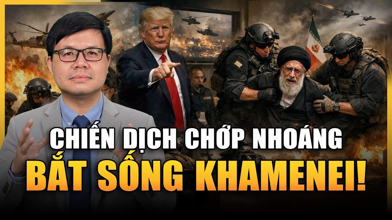 Bắt Sống, Không Ám Sát: Chiến Lược Mỹ Lật Đổ Iran Bằng Lực Lượng Đặc Biệt?