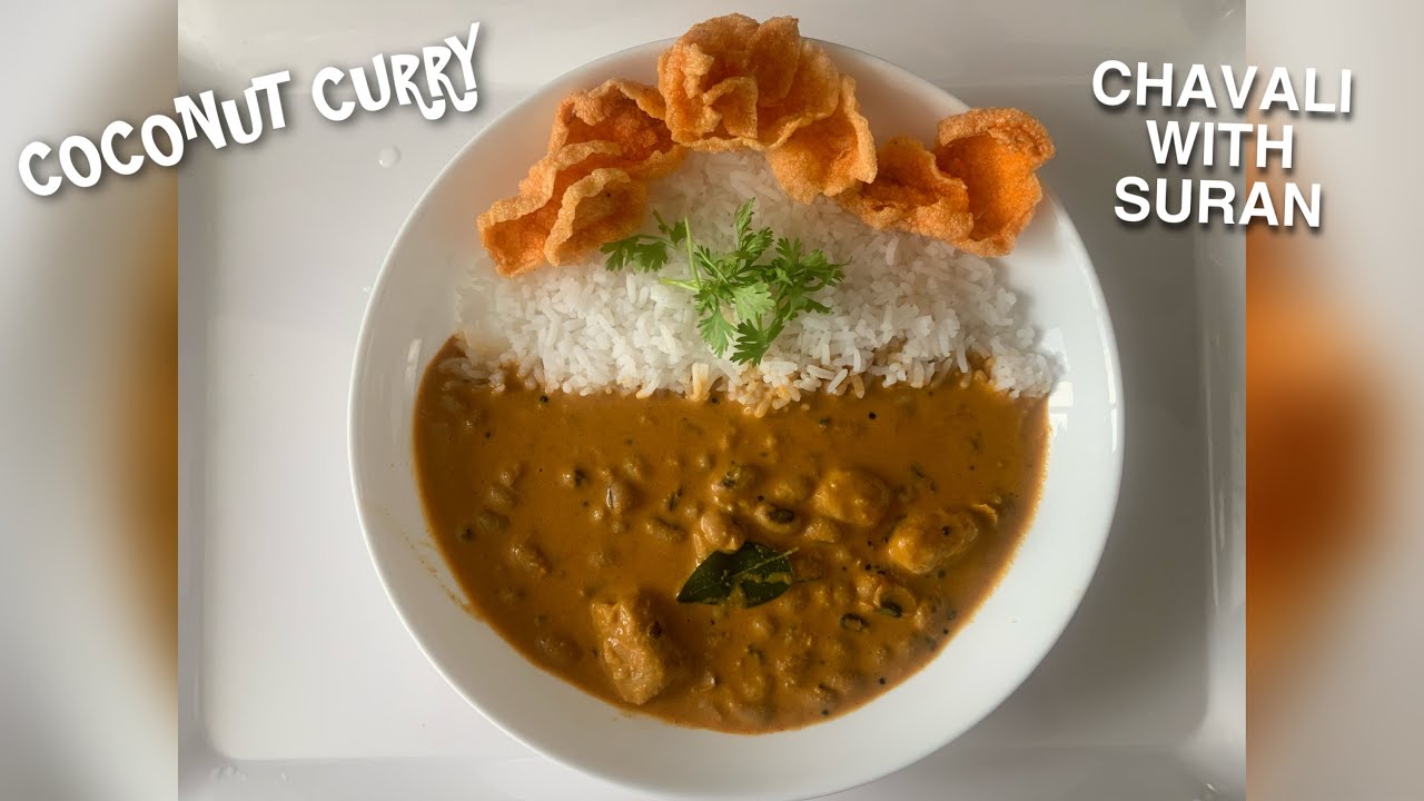 Black eyed pea/Chavali, Suran coconut curry (Mangaloren dish)