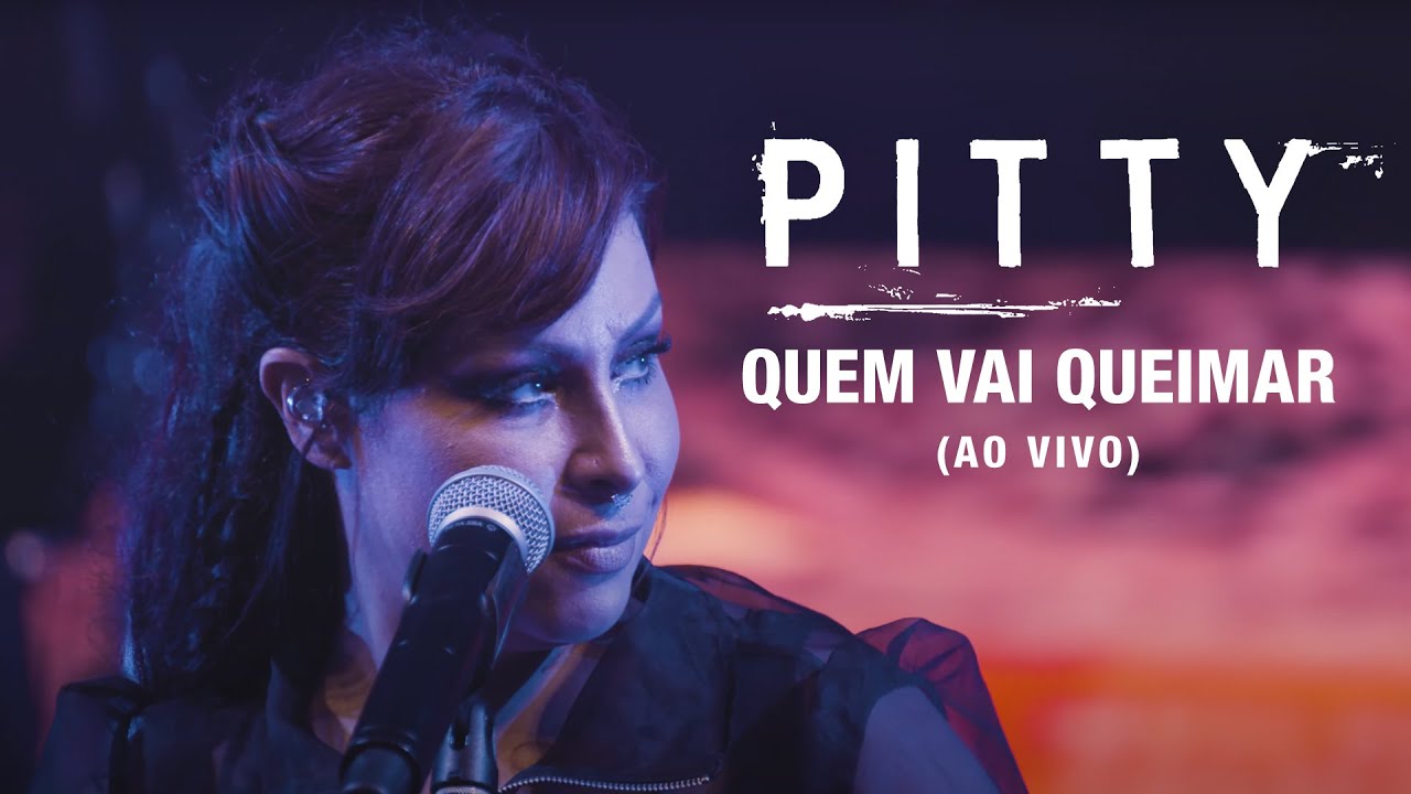 Pitty -  Quem Vai Queimar (Ao Vivo) | Matriz Ao Vivo na Bahia