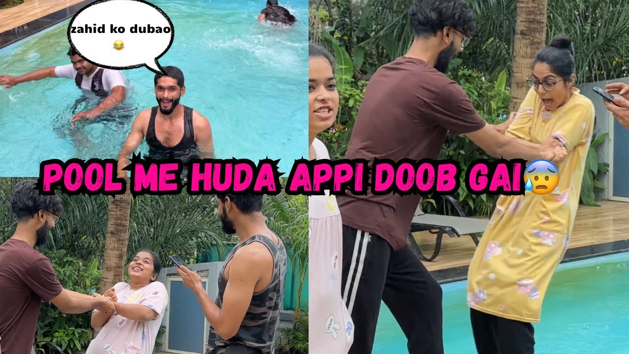 Pool me doob gai huda appi | zahid se liya revenge | challenge pada bhari | AALTU FALTU |