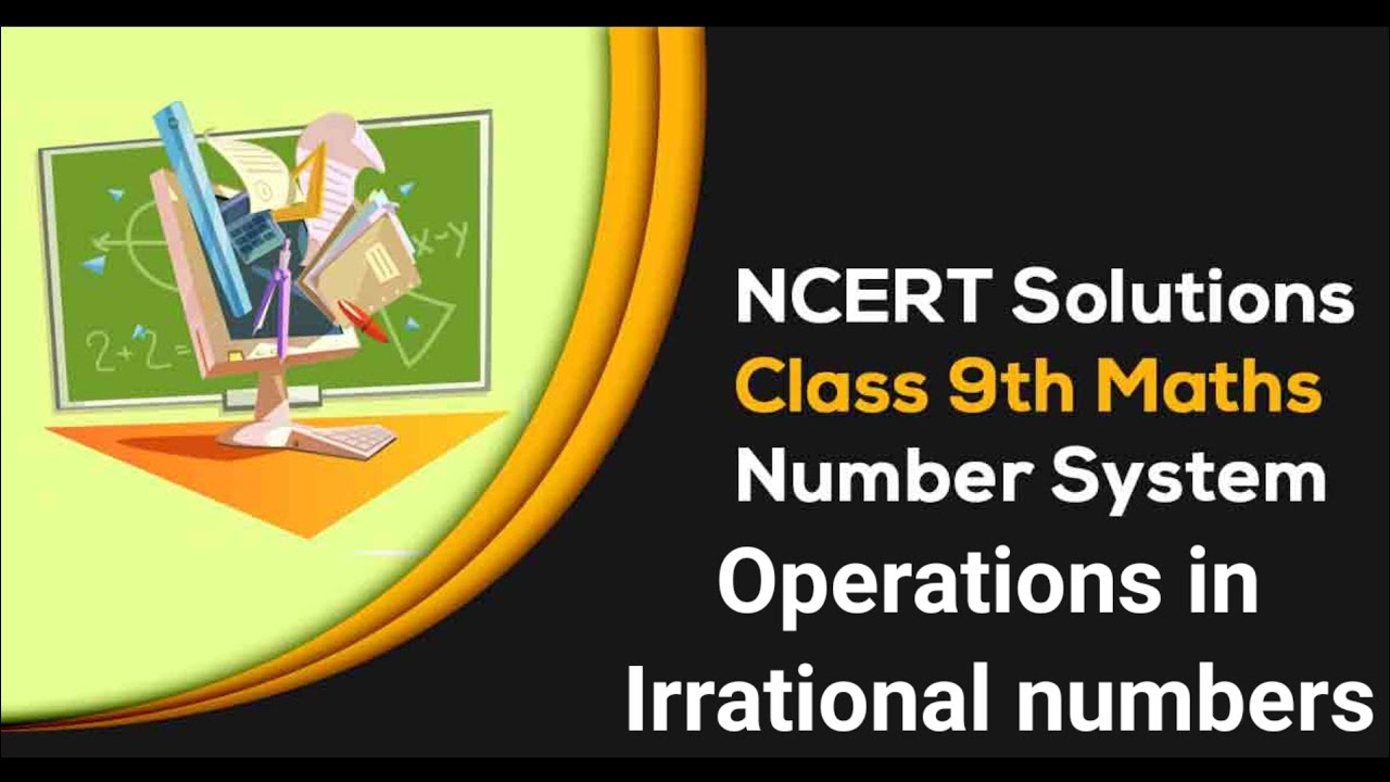 Exploring Operations on Irrational Numbers: Rules and Applications| Arithmetic of Irrational Numbers