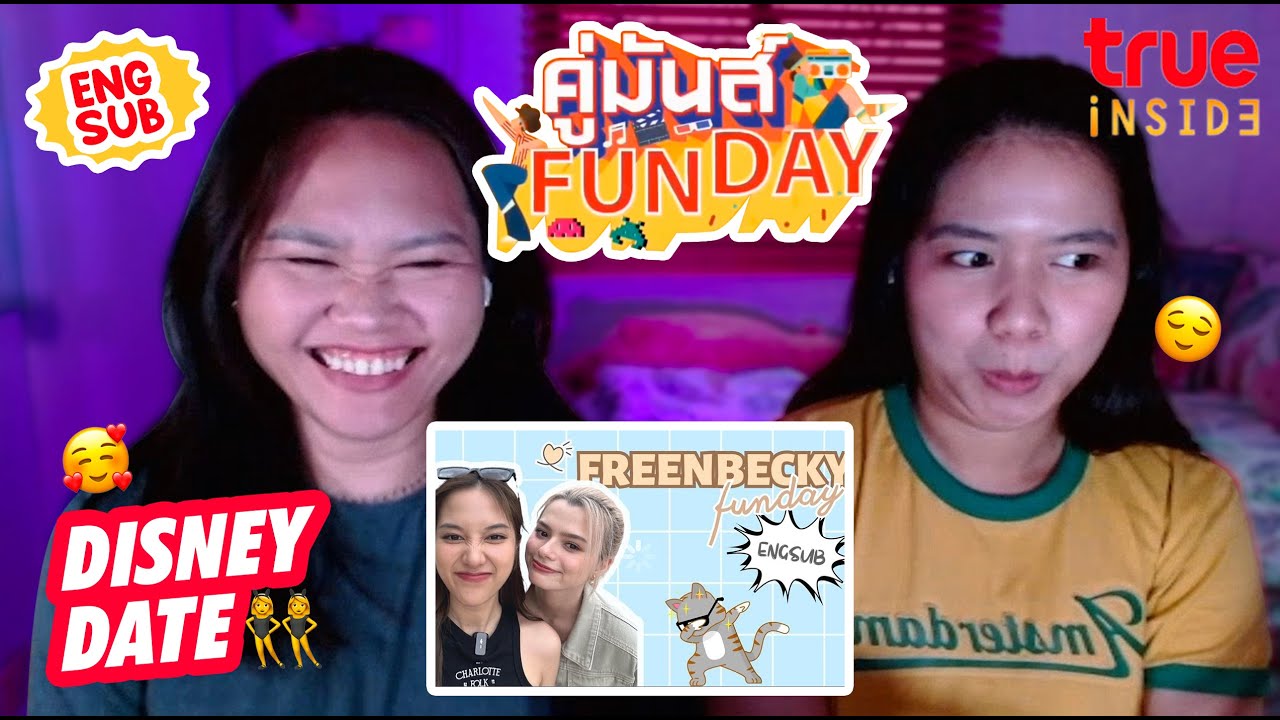 Freenbecky คู่มันส์ FunDay TRUE INSIDE | Reaction Video | Philippines [ENG SUB]