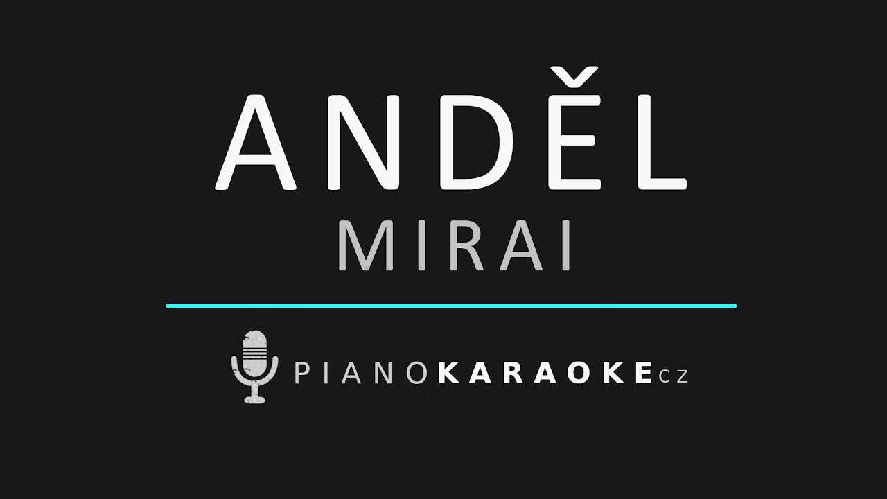 Mirai - Anděl | Piano Karaoke Instrumental