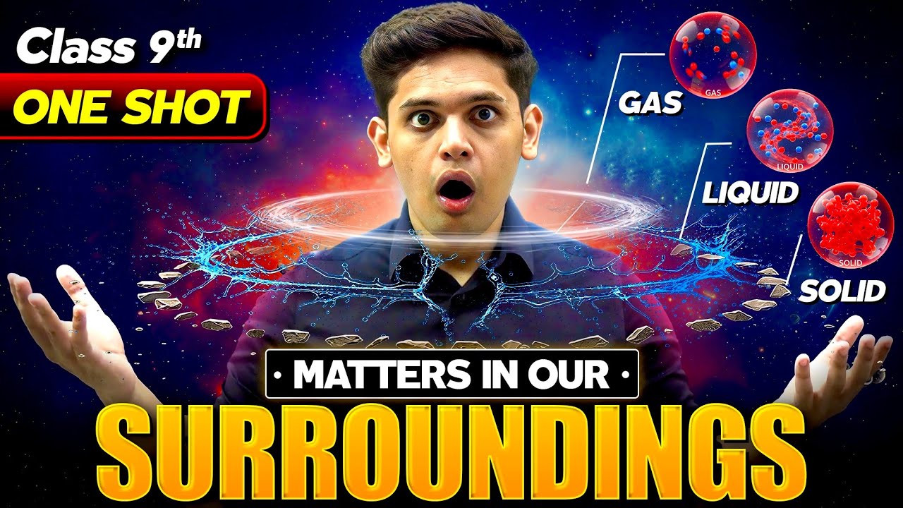 Matter in Our Surroundings Complete Chapter🔥| CLASS 9th Science| NCERT covered| Prashant Kirad