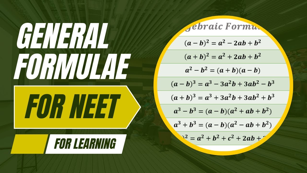 General Formulae for NEET & JEE | Mathematical Tools &ndash; Lecture 1 | Undoubtify