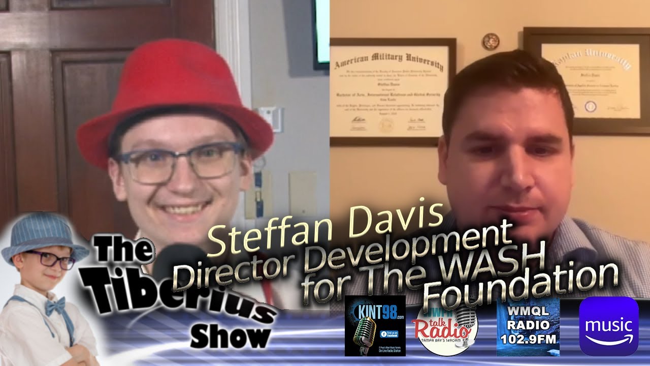 Director Development  for the WASH Foundation, Steffan Davis - Guest on the Tiberius Show