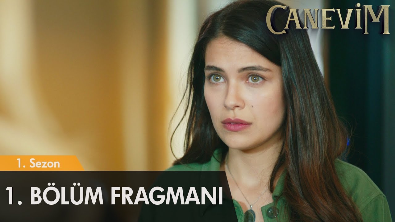 Canevim 1. B&ouml;l&uuml;m&uuml;n&uuml;n tekrarı ile 23.40'ta atv'de....