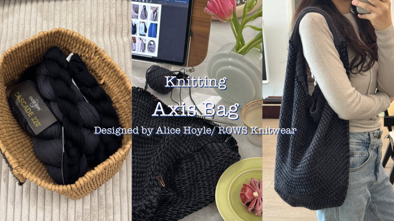 Knitting Axis Bag by Alice Hoyle/ ROWS Knitwear · Project 24