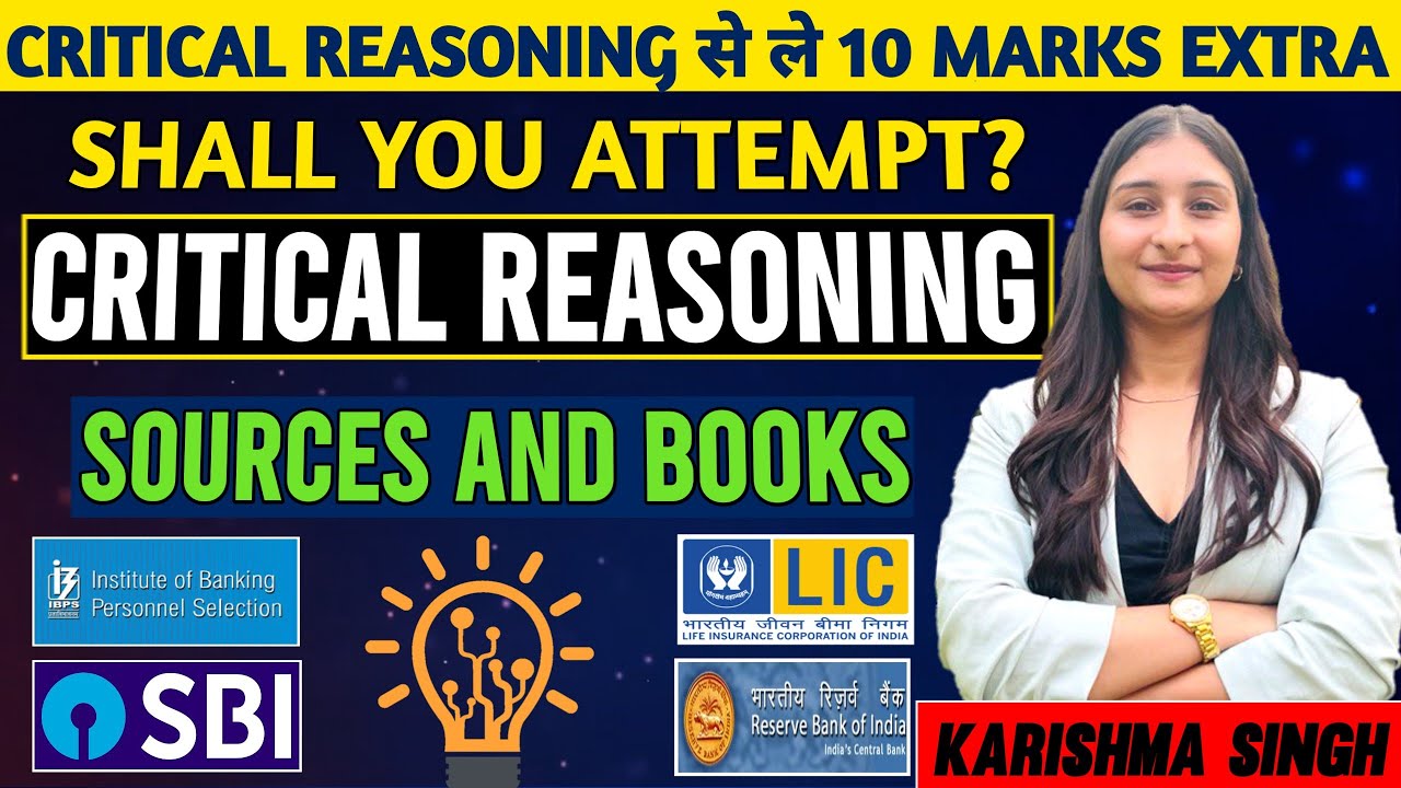 Critical Reasoning for SBI & IBPS PO | 10 Marks | Teachers, free Sources & Tips? Karishma Singh