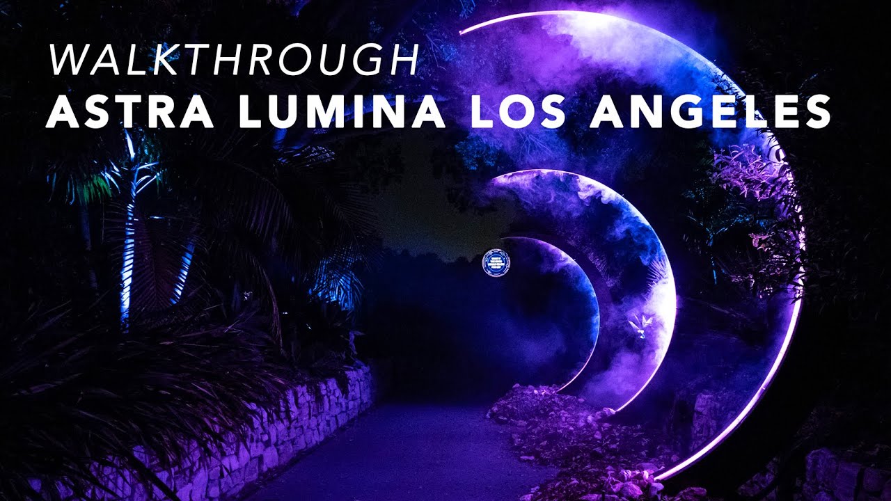 Walkthrough Astra Lumina L.A., South Coast Botanic Garden, Palos Verdes Peninsula, CA - Dec. 7, 2024