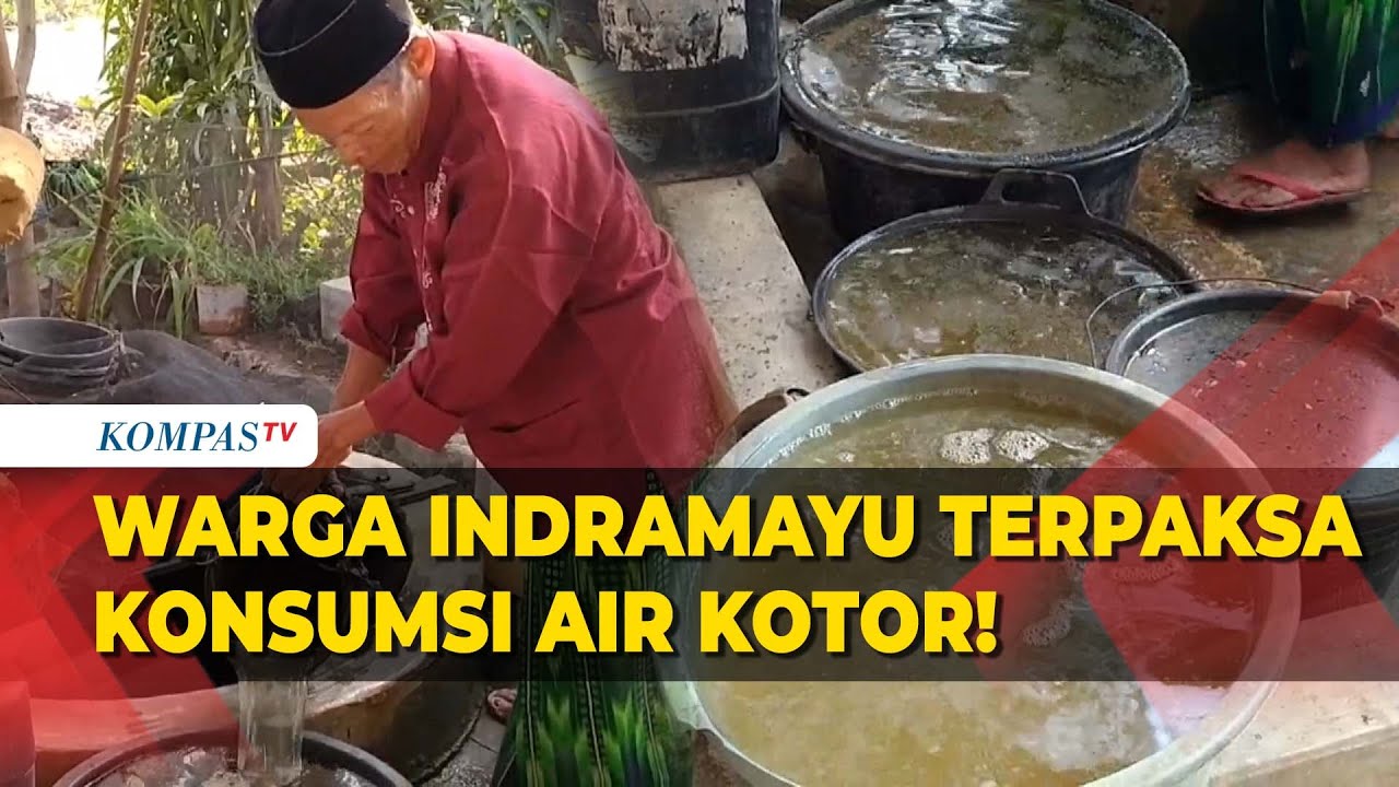 Terpasang PDAM tetapi Sebagian Warga Indramayu Terpaksa Konsumsi Air Kotor
