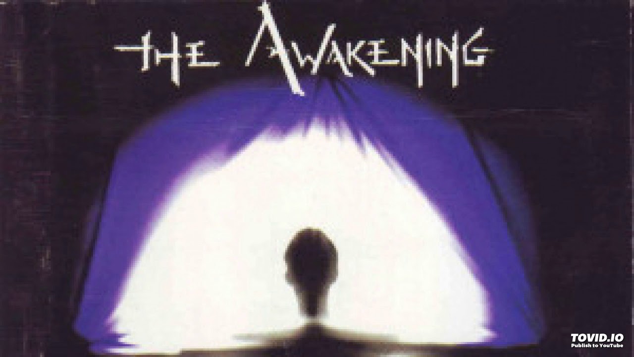 The Awakening - Focus