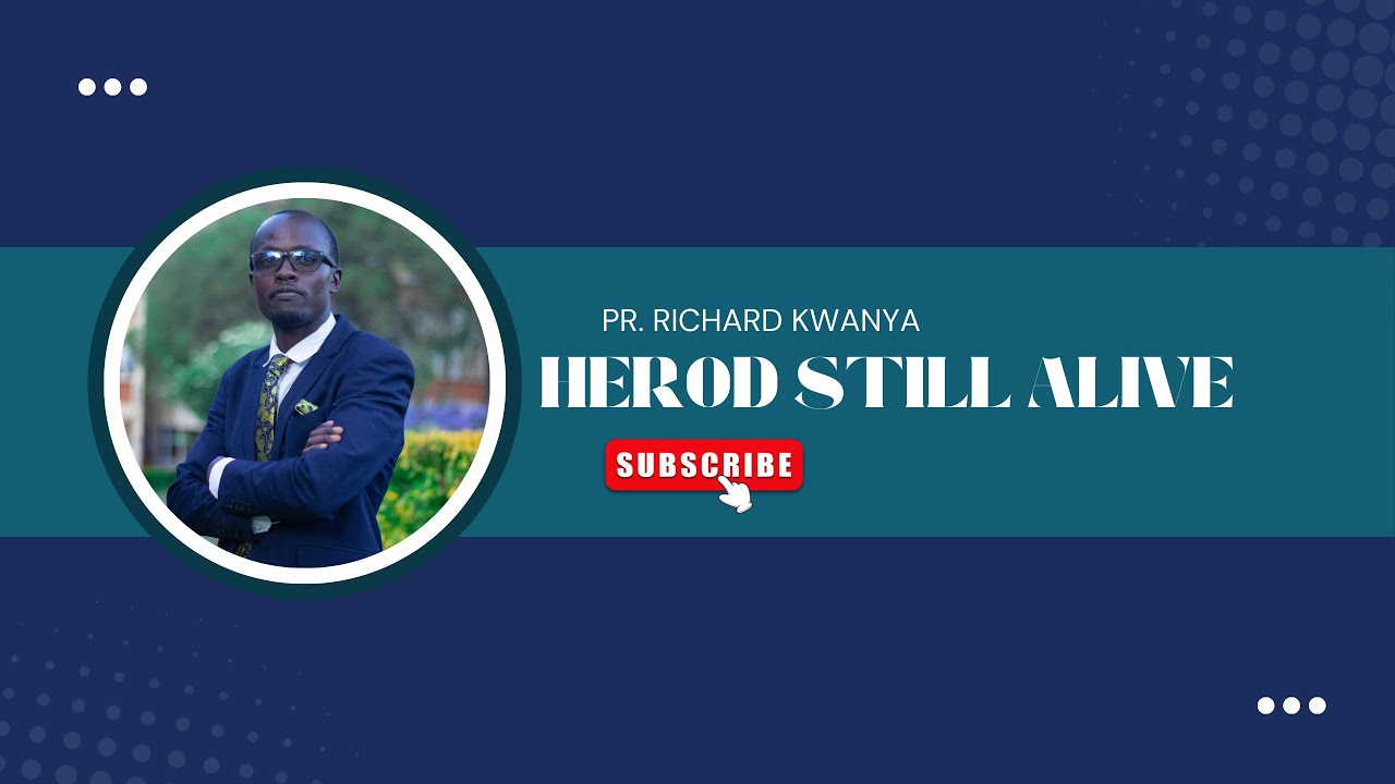 HEROD IS STILL ALIVE -  Pr Kwanya  Richard Snr\\HPM MEDIA\\4K OFFICAL VIDEO