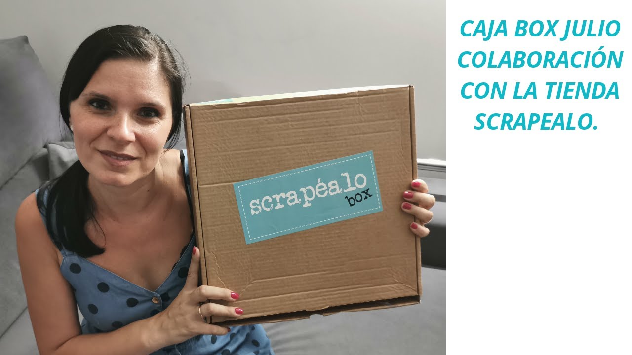 COLABORACIÓN con la tienda Scrapealo Caja Box mes de Julio.