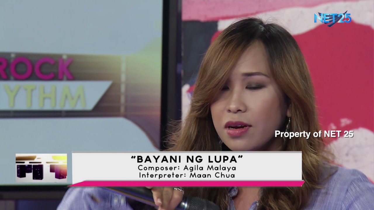 MAAN CHUA - BAYANI NG LUPA (NET25 LETTERS AND MUSIC)
