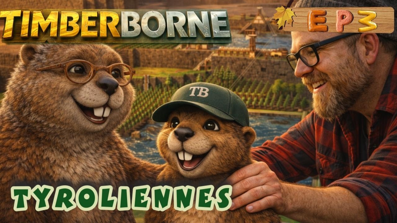Timberborn FR 1.0 – Les Tyroliennes Changent Tout (Ep3)