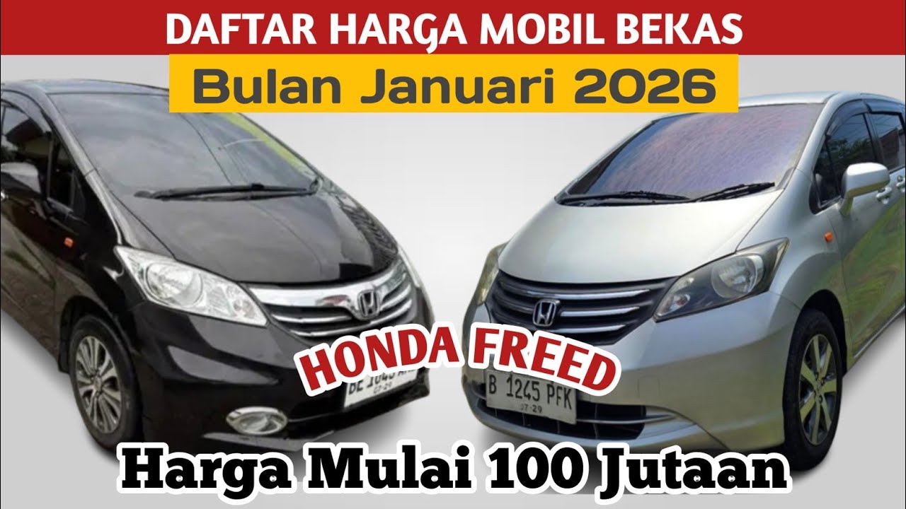 Harga mobil bekas Honda Freed, bulan Januari 2026