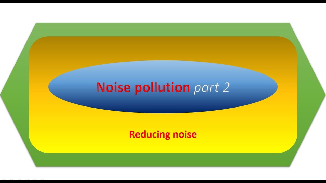 Noise pollution 2