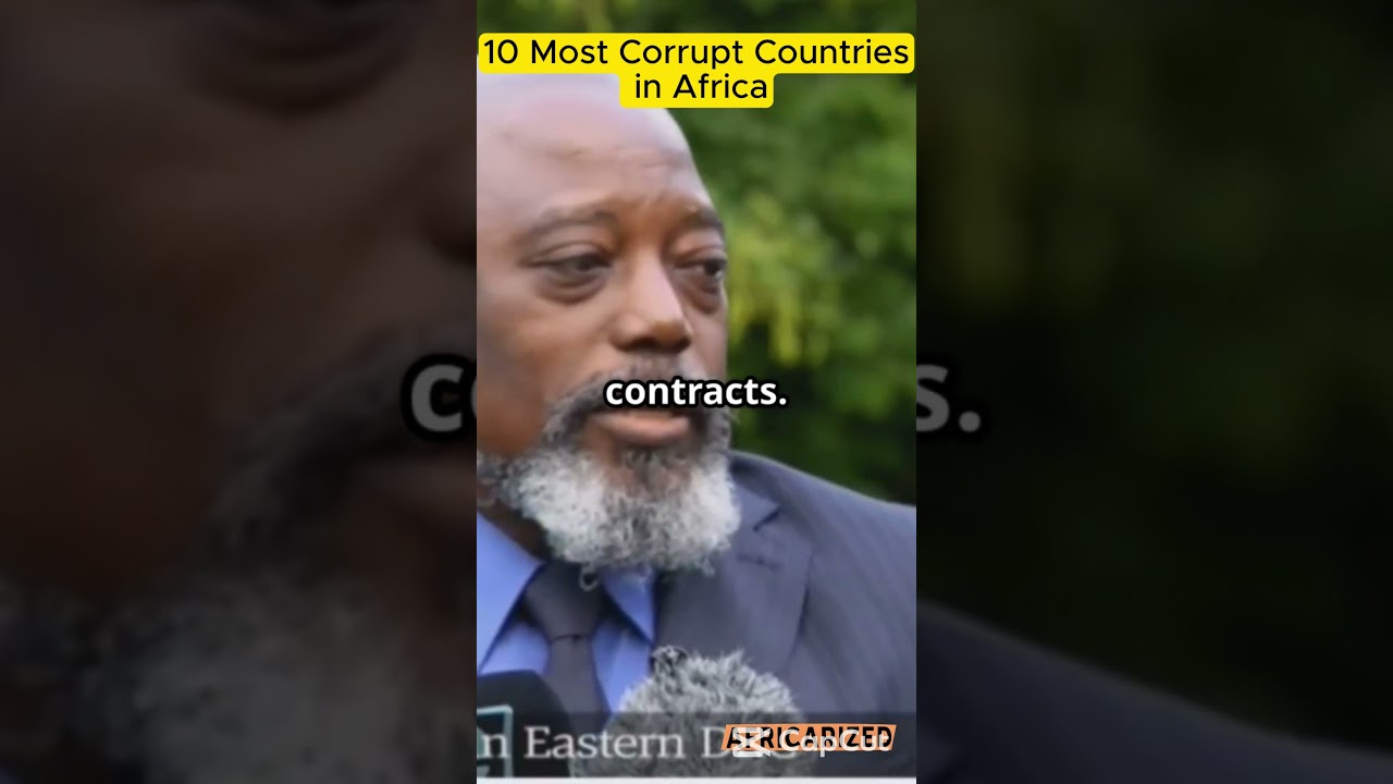 Top 10 Most Corrupt Countries in Africa | Facts about African Countries