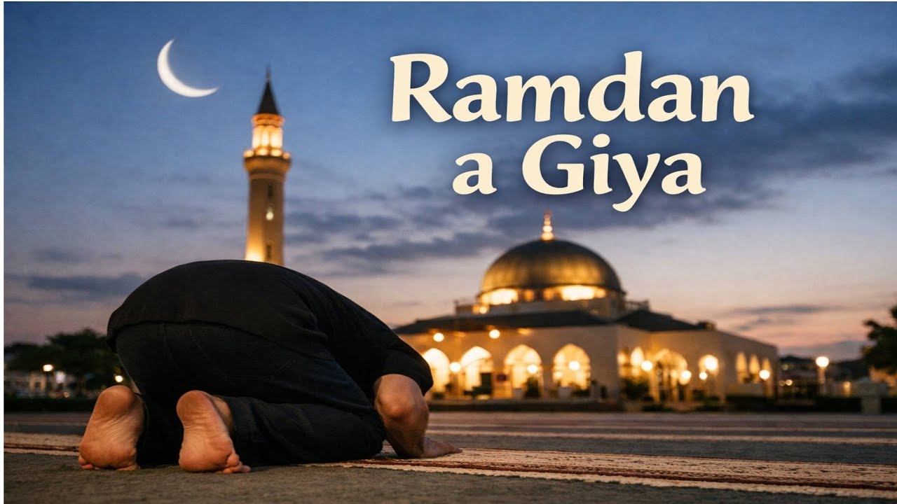 Ramdan A Giya | Ramadan Mubarak Kalam | Islamic Reminder 2026....