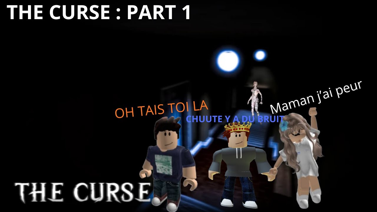 SOPHIE EST HORRIBLE A L'AIDE (The curse ep 1)