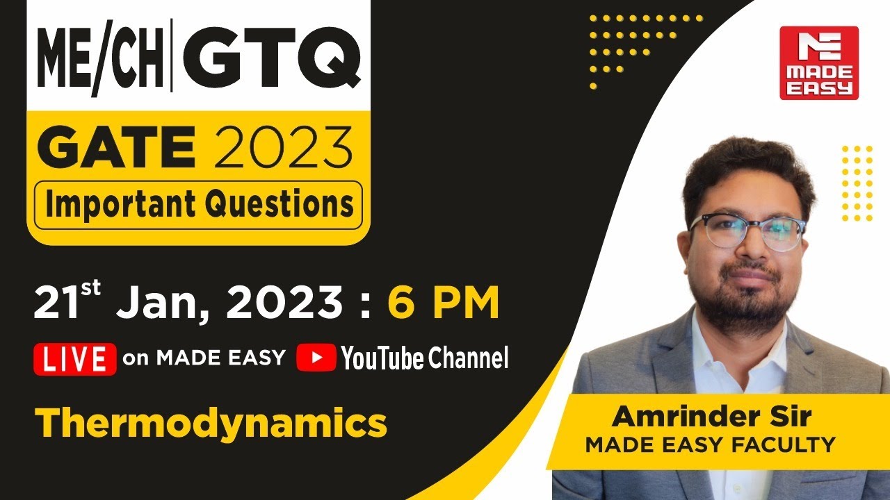 GATE Through Questions (GTQ) | GATE 2023 | ME + CH | Thermodynamics | By Amrinder Sir | MADE EASY