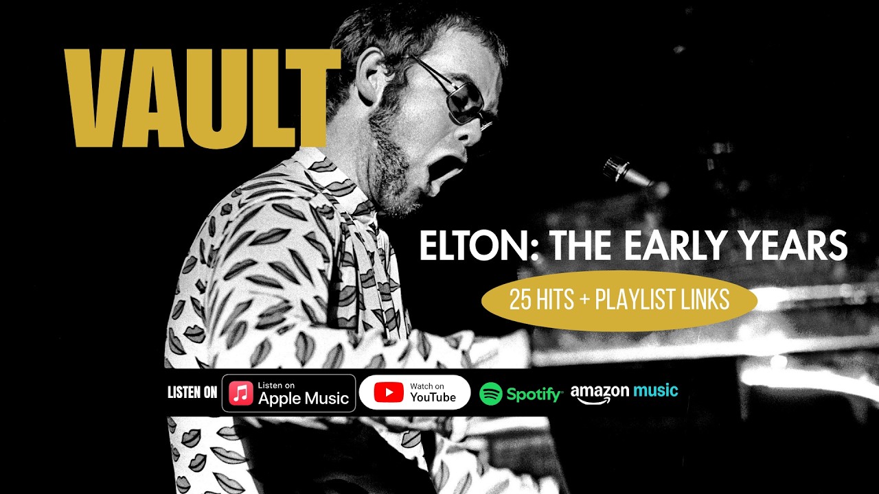 Elton John: The Early Years Setlist Top 25 [Free Playlist Links Included]