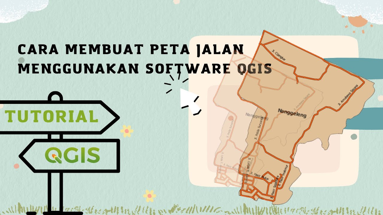 [TUTORIAL QGIS] Cara Membuat Peta Jalan Menggunakan Software QGIS