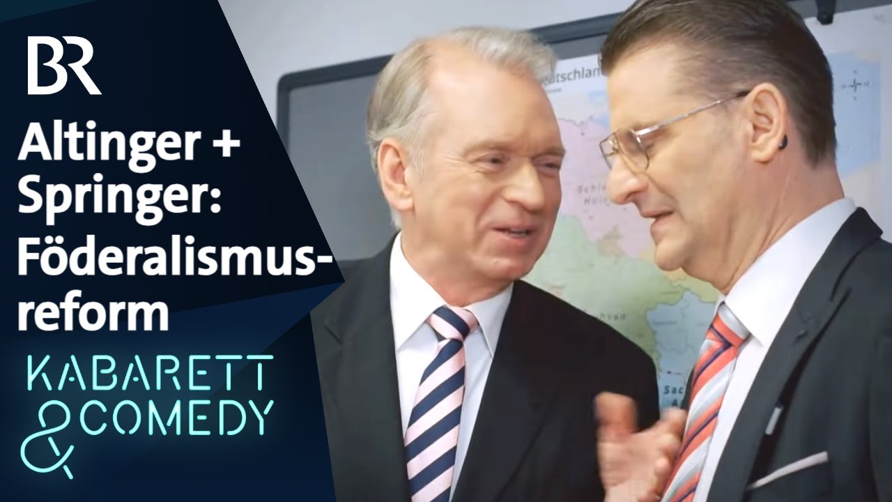 Altinger und Springer: Föderalismusreform | schlachthof | BR Kabarett & Comedy