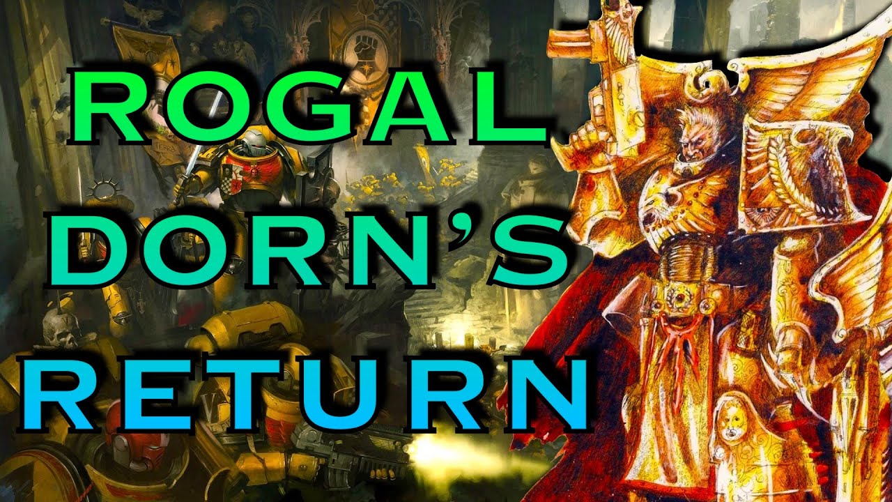 Ожидаемое возвращение Рогала Дорна | История Warhammer 40k