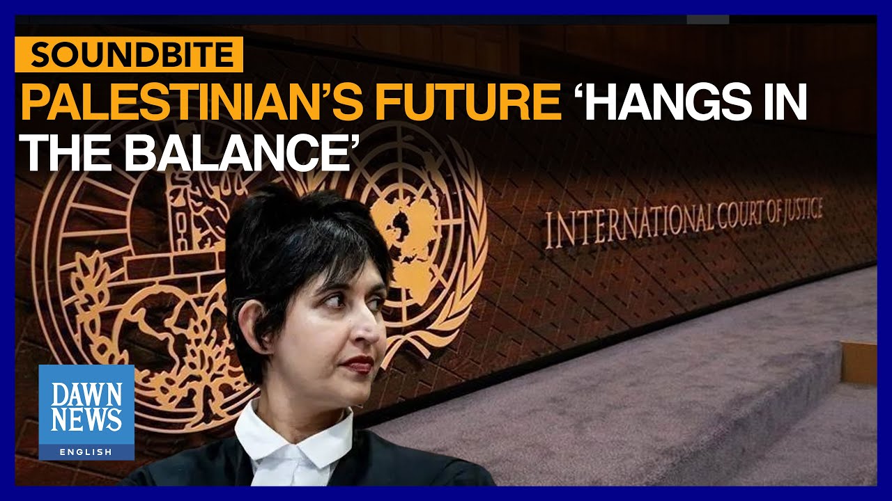 South Africa At ICJ | Palestinians’ Future ‘Hangs In The Balance’: Adila Hassim | Dawn News English