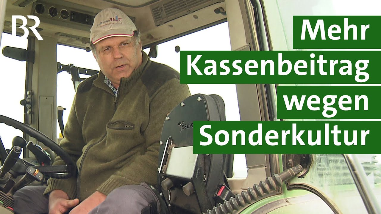 Landwirte verärgert: Höhere Beiträge für Krankenkasse und Berufsgenossenschaft | Unser Land | BR