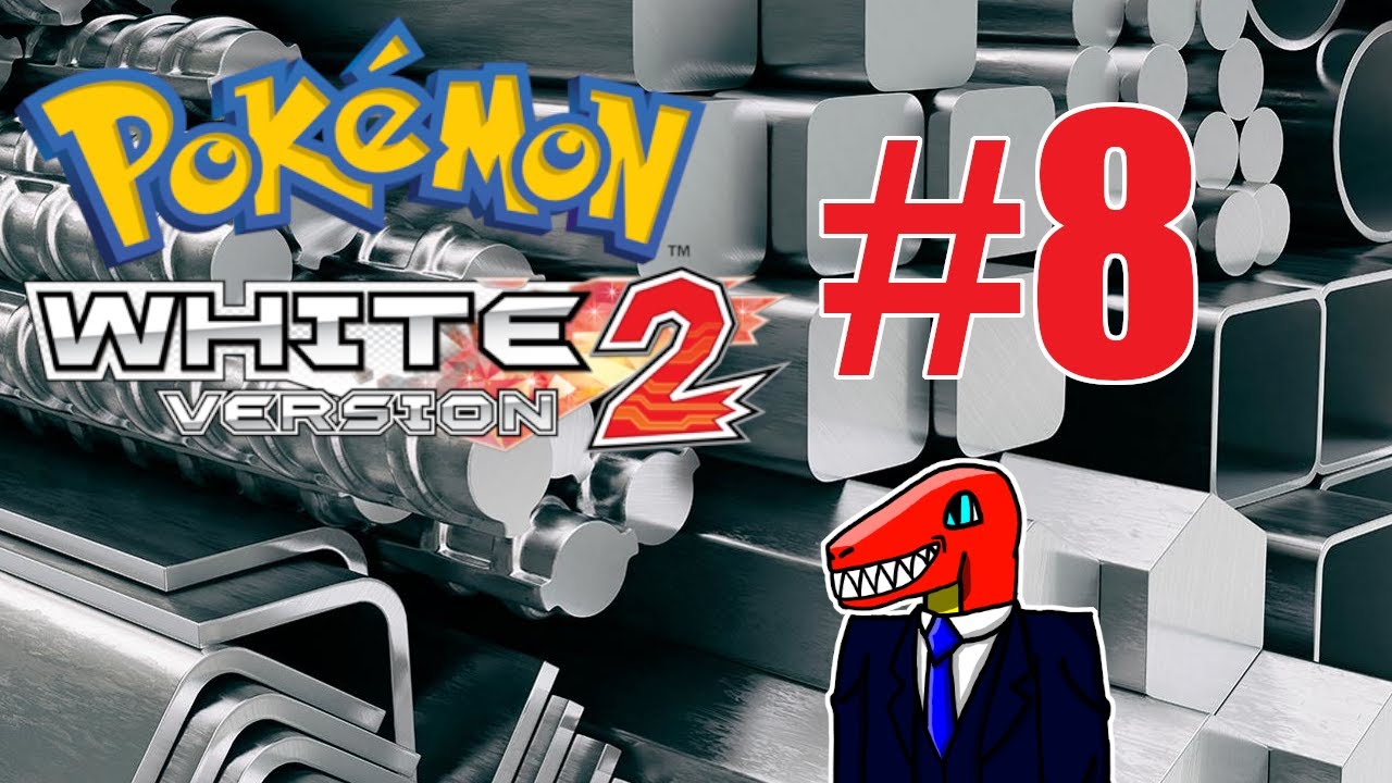 Pokémon White 2 Nuzlocke #8 | ale iba steel type pokémonov môžem používať
