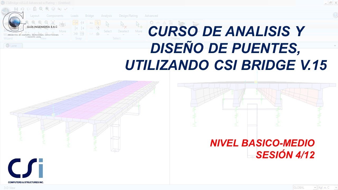 CURSO DE ANÁLISIS Y DISEÑO DE PUENTES, UTILIZANDO CSI BRIDGE V.15 [SESIÓN 4/12]