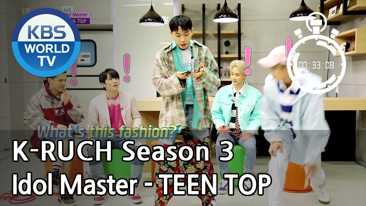 Idol Master -TEEN TOP [KBS World Idol Show K-RUSH3 / ENG,CHN / 2018.06.08]