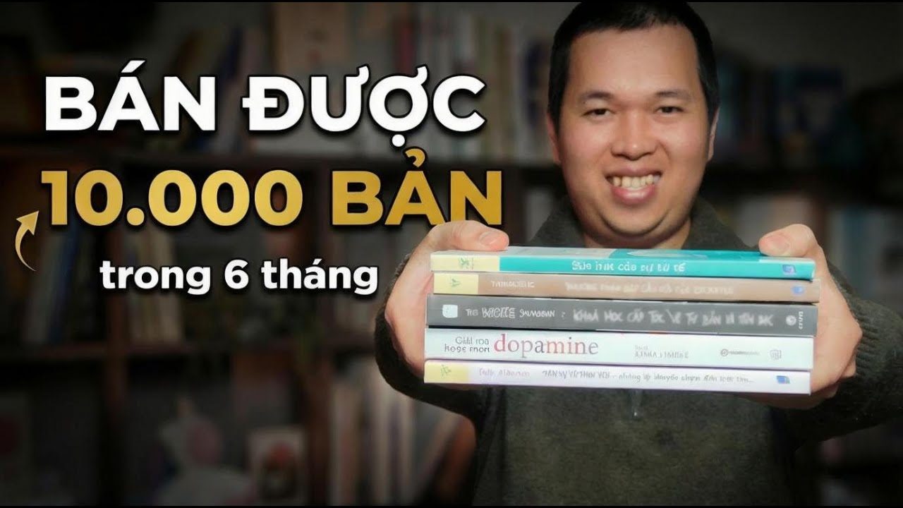 Cách mình bán 10000 cuốn sách trong 6 tháng I Tiếc là không bắt đầu sớm hơn