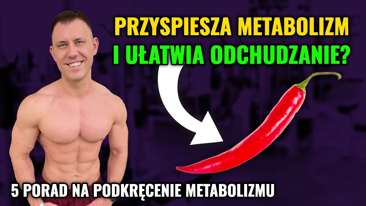 Jak podkręcić metabolizm, żeby schudnąć? 5 sposobów na przyspieszenie metabolizmu | Mariusz Mróz