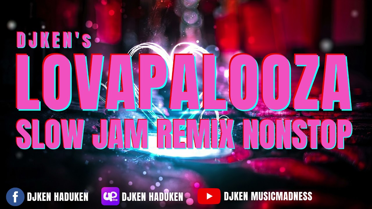DJKen Lovapalooza Mix