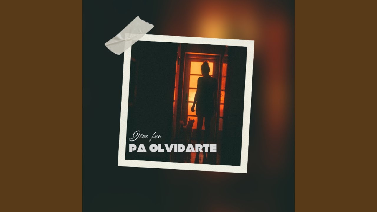 PA OLVIDARTE