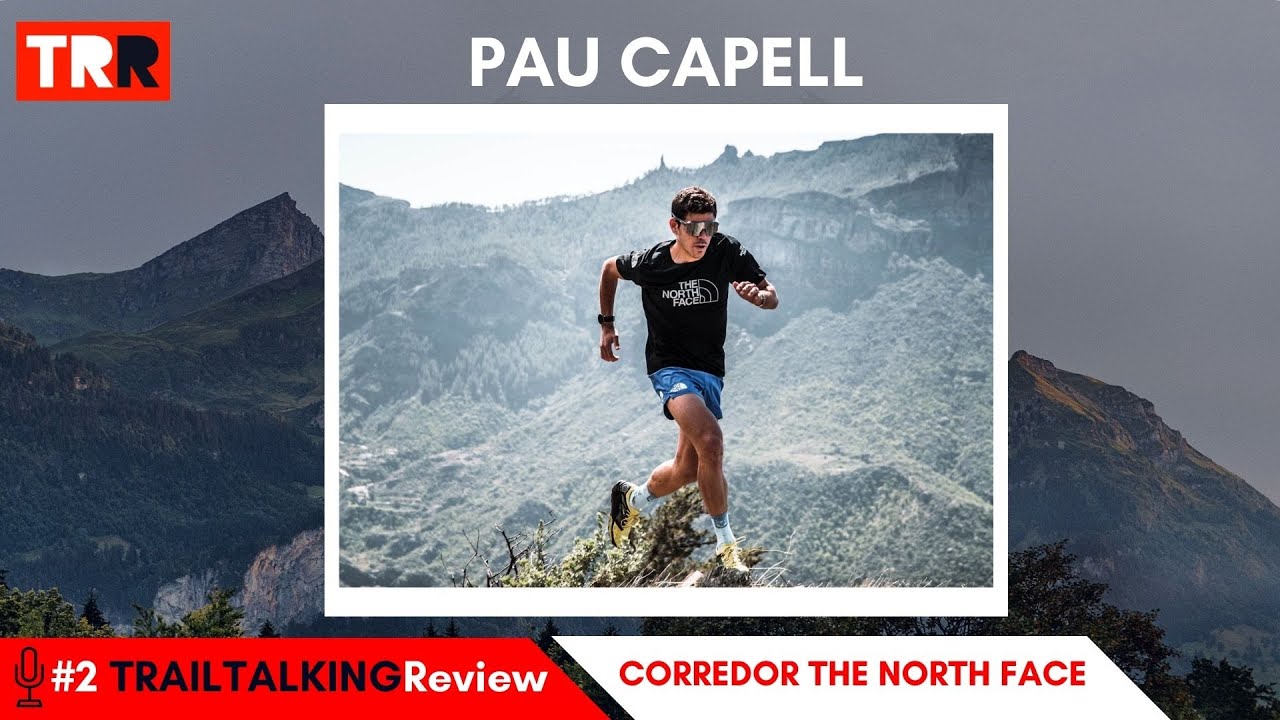 TRAILTALKINGReview 2 - Pau Capell: 