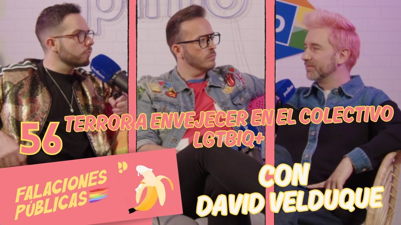 Terror a envejecer en el colectivo LGTBIQ+ con David Velduque | Falaciones P&uacute;blicas 56