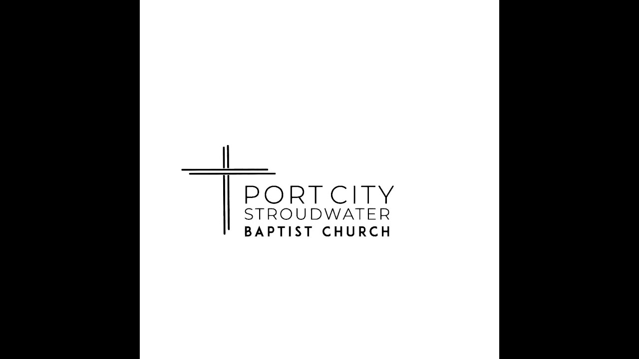 Port City Stroudwater Baptist Church Sunday Morning Service 01/25/2026