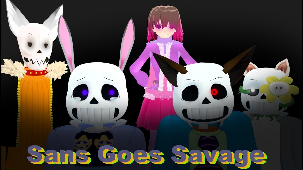 [MMD Animation] Sans Goes Savage