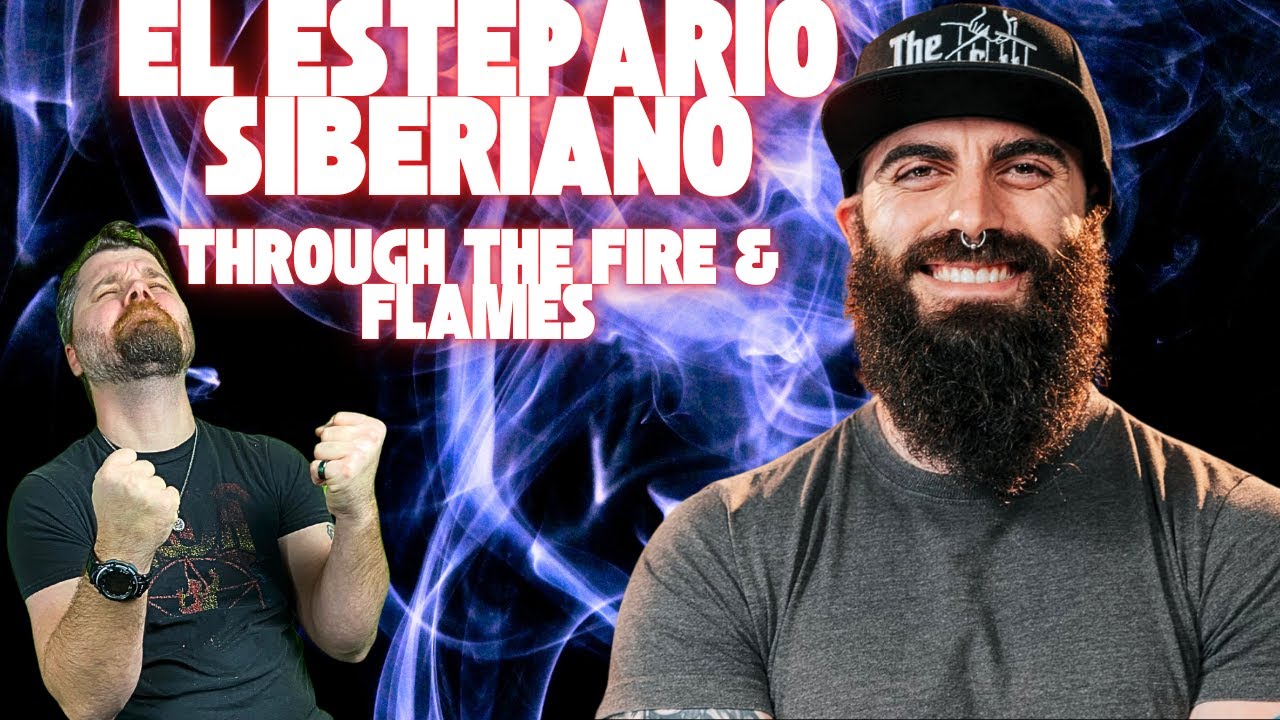 Watching El Estepario Siberiano Through The Fire And Flames Will Change Your Life