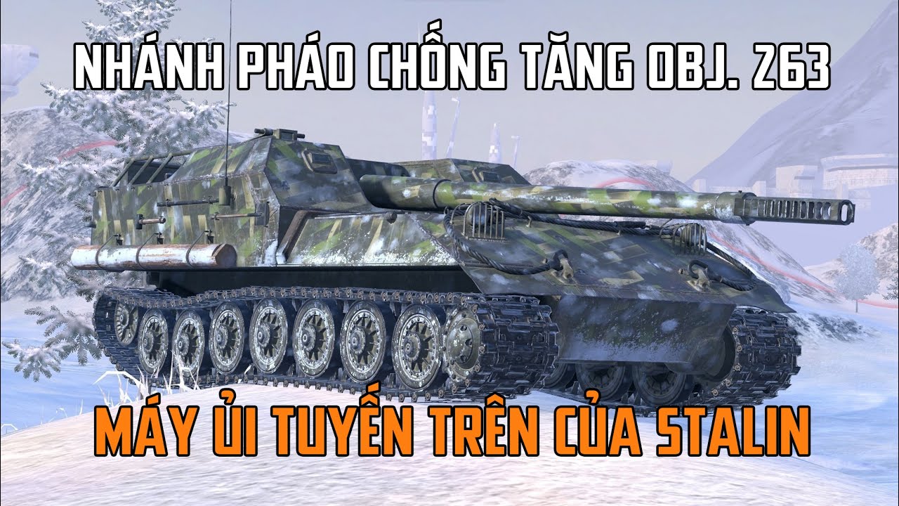 Nhánh pháo chống tăng Obj. 263 | WoT Blitz