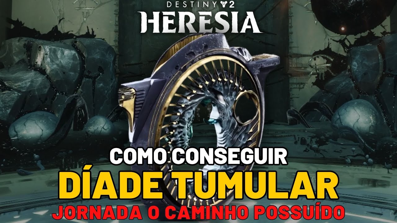 Destiny 2 - Como pegar a Nova Submetralhadora Exótica Díade Tumular (Jornada o Caminho Possuído)