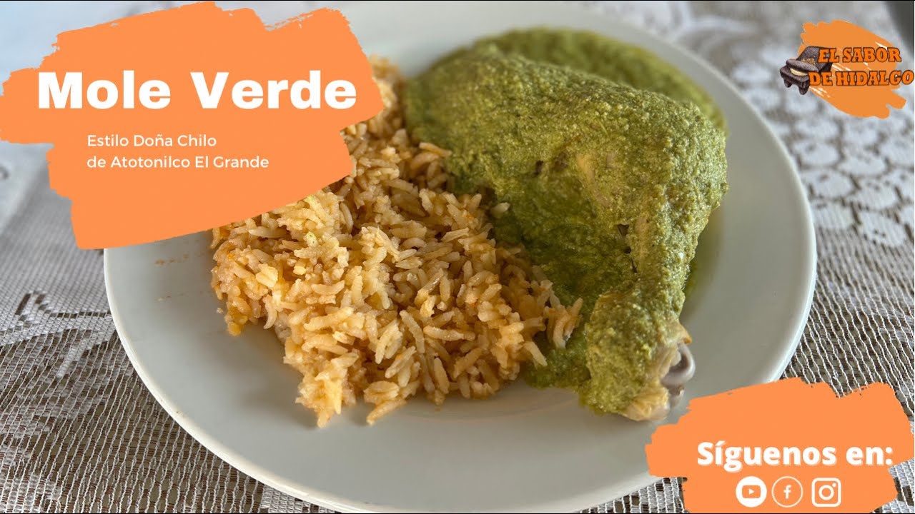 Mole verde estilo Doña Chilo de Atotonilco El Grande