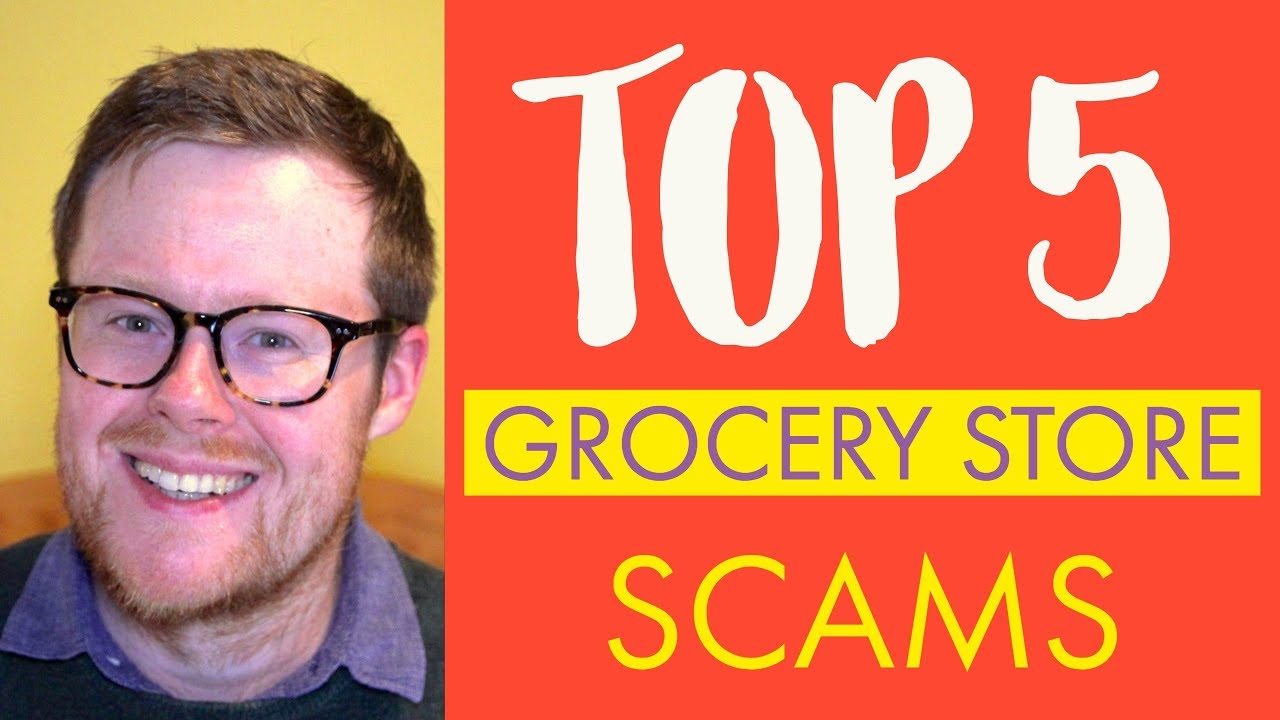 Top 5 Grocery Store Scams - How Supermarkets Trick You!