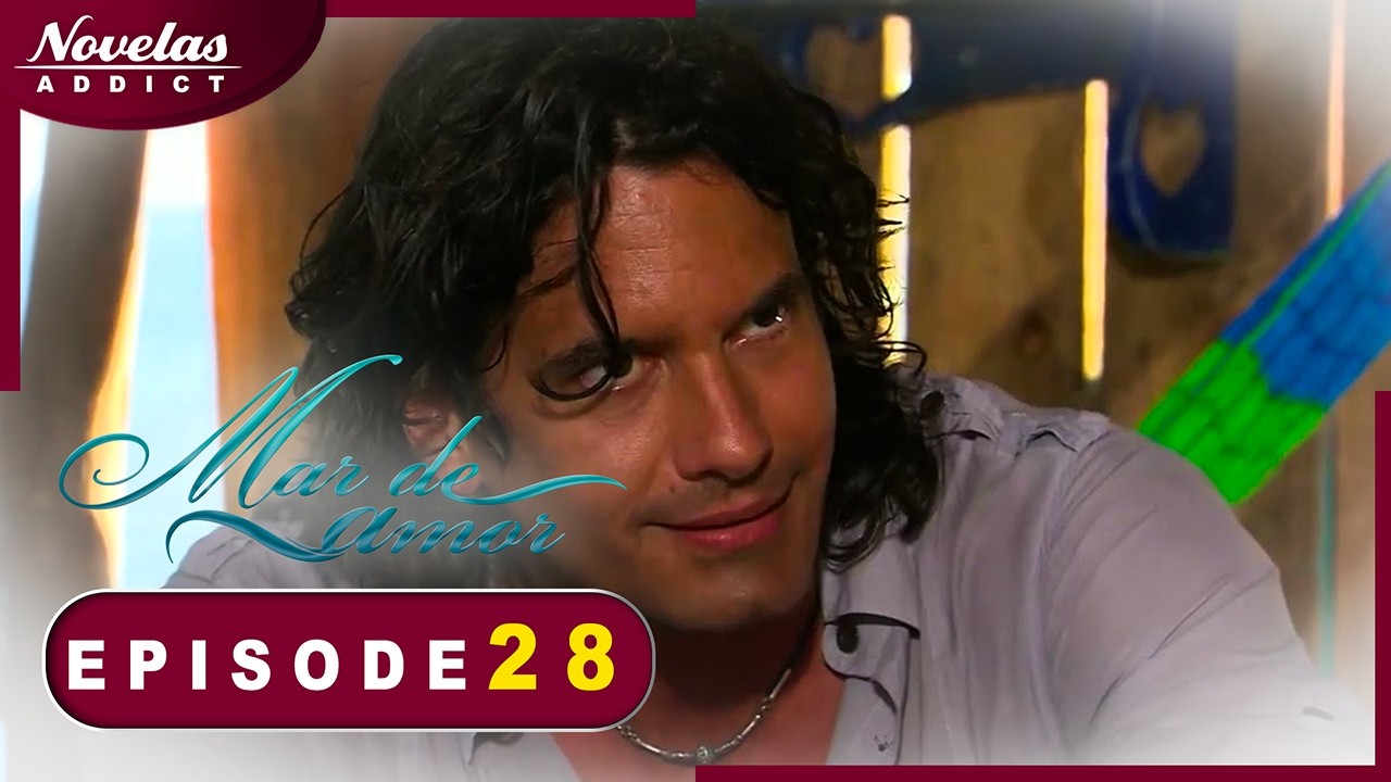 Amour Océan - Episode 28 - Novelas Complète en Francais